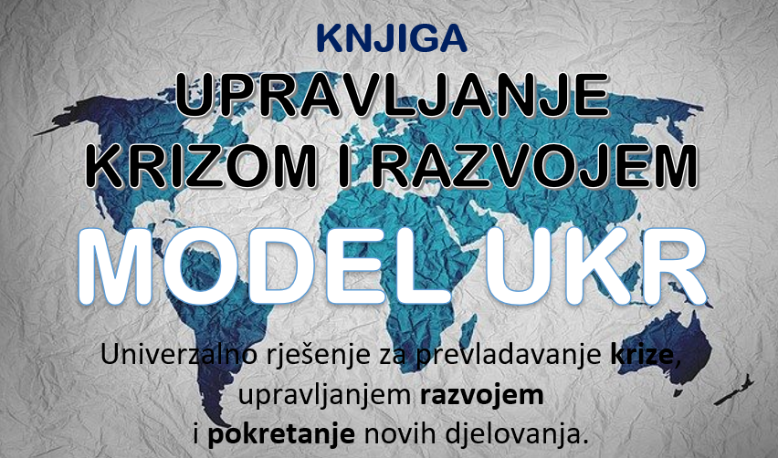 MODEL UKR - Upravljanje krizom i razvojem